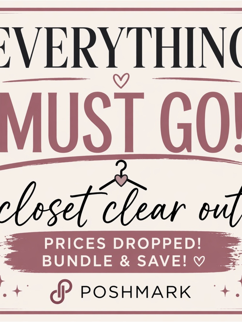 Everything Must Go! Closet Clear Out